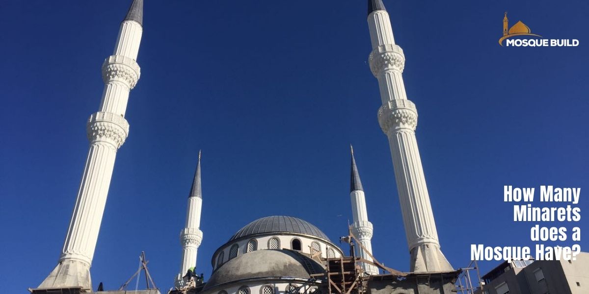 How Many Minarets does a Mosque Have?